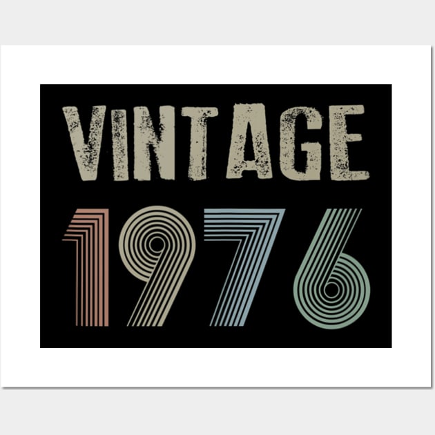 Vintage 1976 44rd Birthday Gift idea Men Women Wall Art by semprebummer7